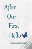 After Our First Hello