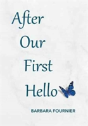 After Our First Hello - Preview