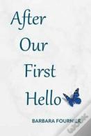 After Our First Hello