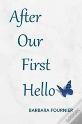 After Our First Hello