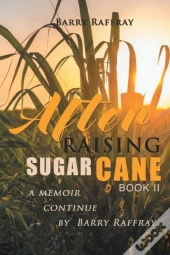 After Raising Sugar Cane Book Ii