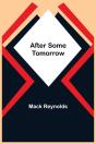 After Some Tomorrow - Preview
