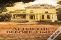 After The Before-Times