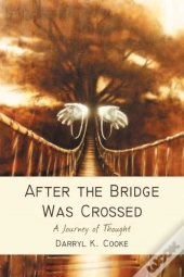 After The Bridge Was Crossed