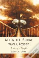 After The Bridge Was Crossed