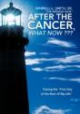 After The Cancer, What Now ??? - Preview