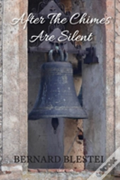 After The Chimes Are Silent