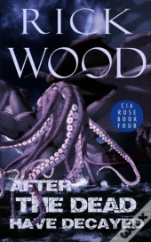After The Dead Have Decayed