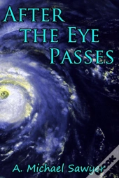 After The Eye Passes
