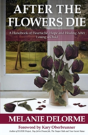 After The Flowers Die - Preview