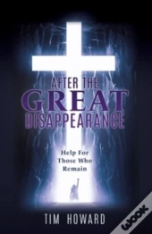 After The Great Disappearance: Help For