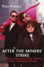 After The Miners Strike - Preview