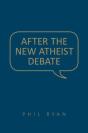 After The New Atheist Debate - Preview