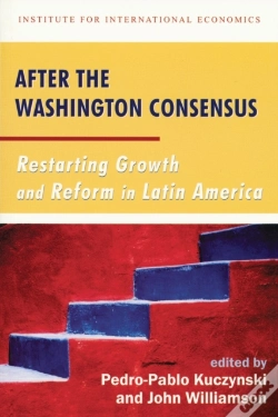 Capa do artigo After The Washington Consensus Â€“ Restarting Growth And Reform In Latin America