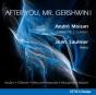 After You Mr Gershwin! - CD - Preview