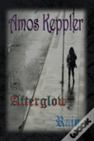 Afterglow Rain