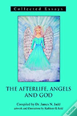 Capa do artigo Afterlife, Angels And God:Collected Essays