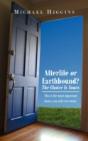 Afterlife Or Earthbound? The Choice Is Yours - Preview