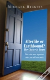 Capa do artigo Afterlife Or Earthbound? The Choice Is Yours