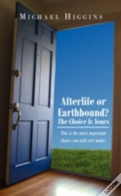 Capa do artigo Afterlife Or Earthbound? The Choice Is Yours