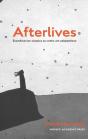 Afterlives - Preview
