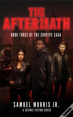 Capa do artigo Aftermath: A Science Fiction Series - The Survive Saga, Book 3