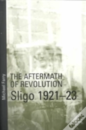Capa do artigo Aftermath Of Revolution: Sligo, 1921-23