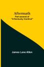 Aftermath; Part Second Of "A Kentucky Cardinal" - Preview