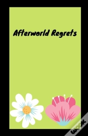 Capa do artigo Afterworld Regrets