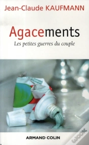 Capa do artigo Agacements ; Les Petites Guerres Du Couple