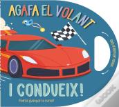 Agafa El Volant? I Condueix!