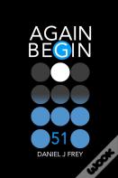 Again Begin 51