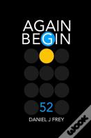 Again Begin 52