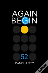 Again Begin 52