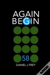 Again Begin 58