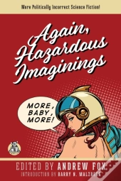 Again, Hazardous Imaginings: More Politi