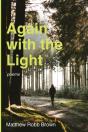 Again With The Light - Preview