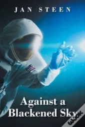 Against A Blackened Sky