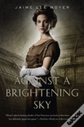 Against A Brightening Sky