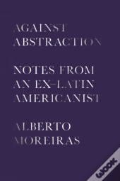 Against Abstraction