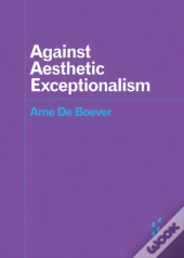 Against Aesthetic Exceptionalism