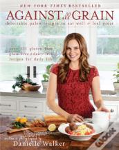 Against All Grain