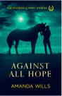 Against All Hope - Preview