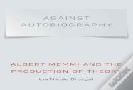 Against Autobiography