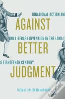 Against Better Judgment
