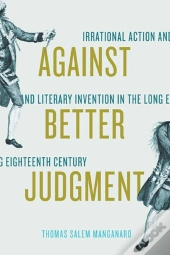 Against Better Judgment