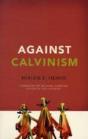 Against Calvinism - Preview