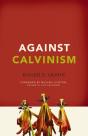 Against Calvinism - Preview
