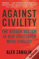 Against Civility