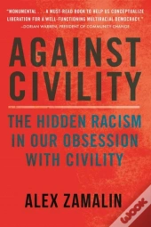 Against Civility